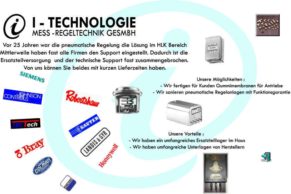 Unsere Mglichkeiten : 
- Wir fertigen fr Kunden Gummimembranen fr Antriebe
- Wir sanieren pneumatische Regelanlagen mit Funktionsgarantie